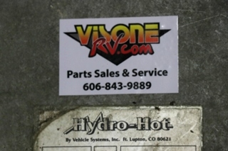 USED HHE-200-09E HYDRO-HOT BY VEHICLE SYSTEMS MOTORHOME PARTS FOR SALE